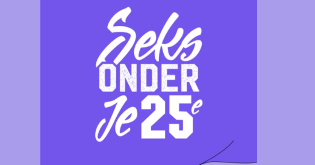 Seks onder je 25ste